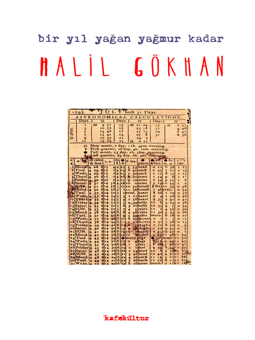 Title details for Bir Yıl Yağan Yağmur Kadar by Halil Gökhan - Available